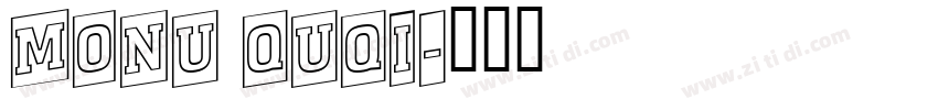 Monu QuQi字体转换